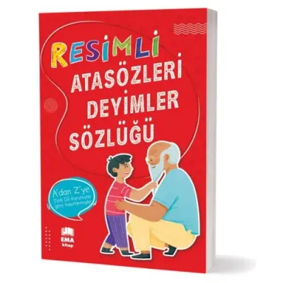 EMA / RESİMLİ ATASÖZLERİ-DEYİMLER SÖZLÜĞÜ (Best)