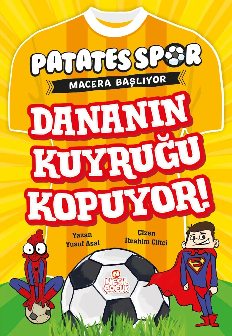 NESİL ÇOCUK - PATATESSPOR MACERA BAŞLIYOR DANANIN KUYRUĞU KOPUYOR