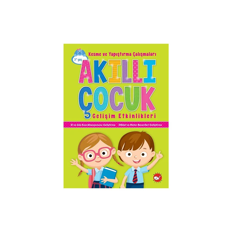 AKILLI ÇOCUK GELİŞİM ETKİNLİK-KESME VE YAPIŞTIRMA (Best)