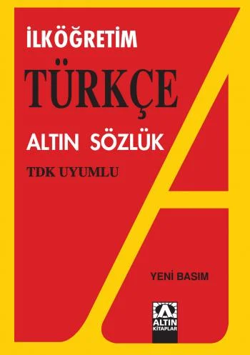 ALTIN YAYINLARI TÜRKÇE SÖZLÜK İLK ÖĞRETİM (Best)