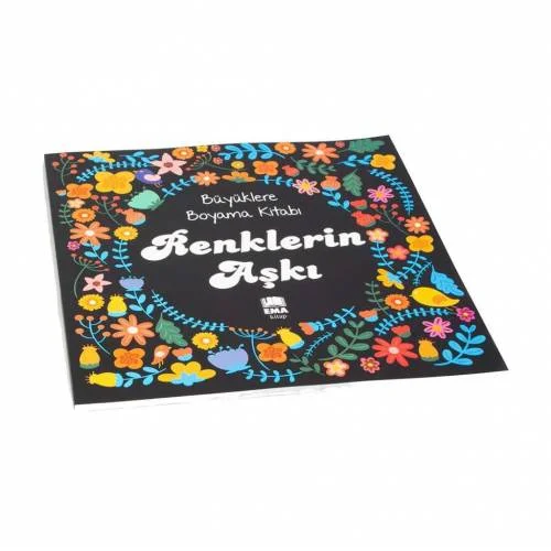 EMA BÜYÜKLERE RENKLERİN AŞKI BOYAMA KİTABI (MANDALA) (Best)