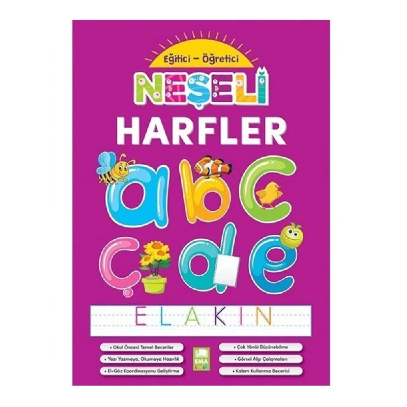 EMA ÇOCUK NEŞELİ HARFLER ETKİNLİK KİTABI (Best)