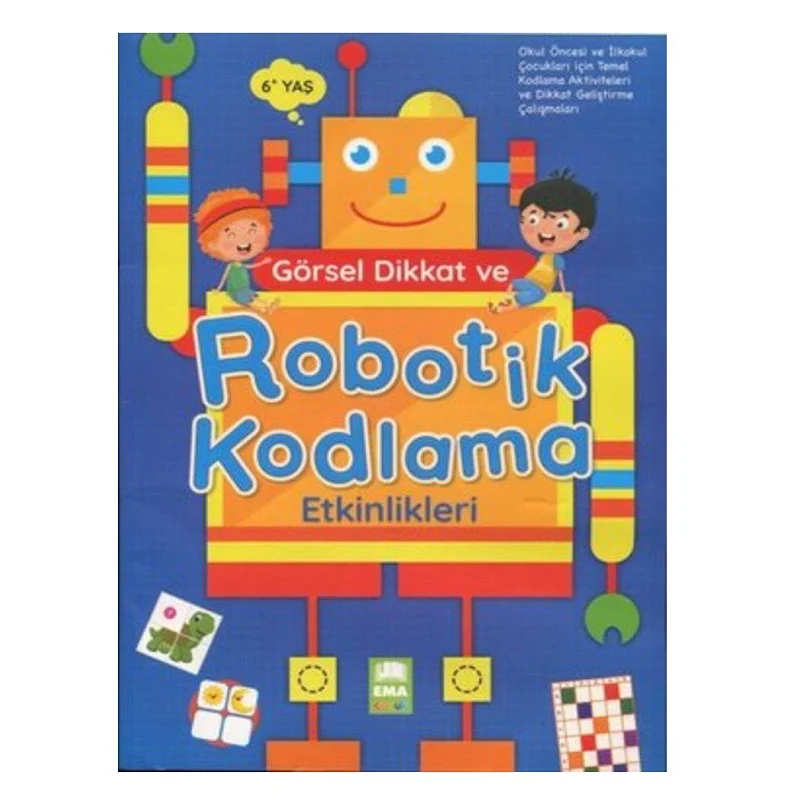 EMA DİKKAT VE ROBOTİK KODLAMA AKTİVİTE KİTABI (Best)