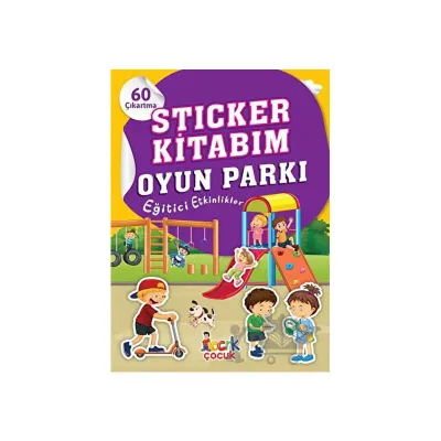 STICKER KİTABIM OYUN PARKI /BICIRIK (Best)