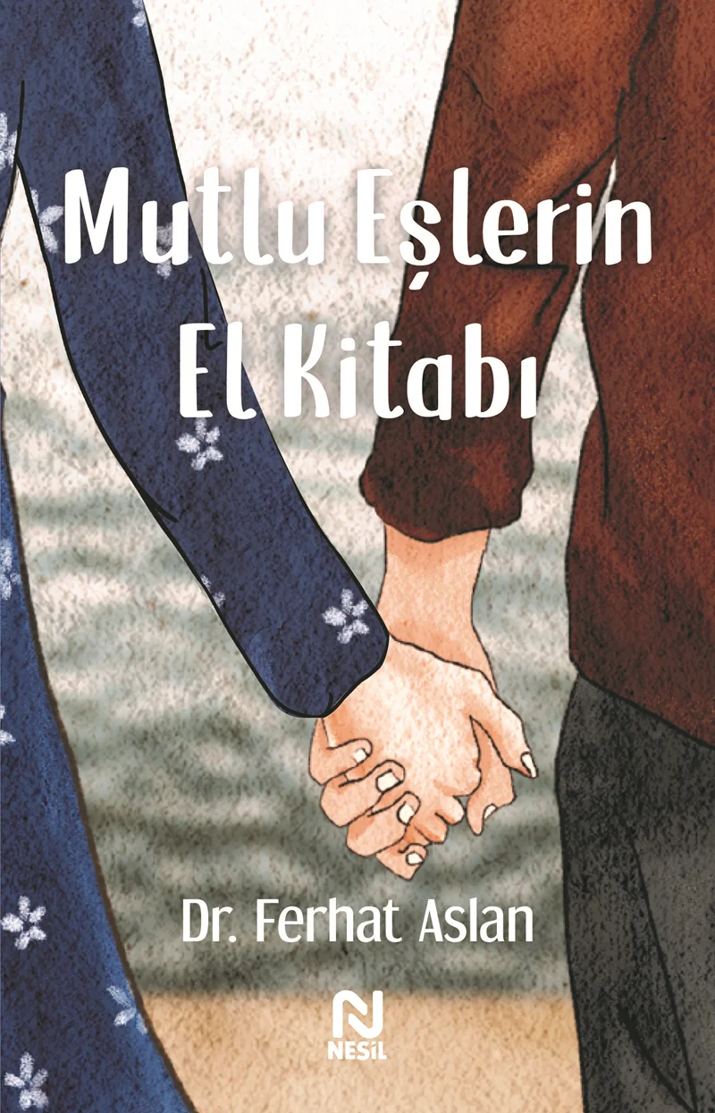 NESİL - MUTLU EŞLERİN EL KİTABI