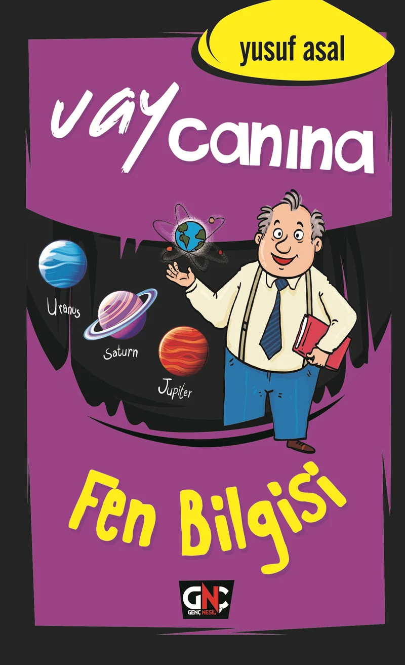 NESİL GENÇ - VAY CANINA FEN BİLGİSİ