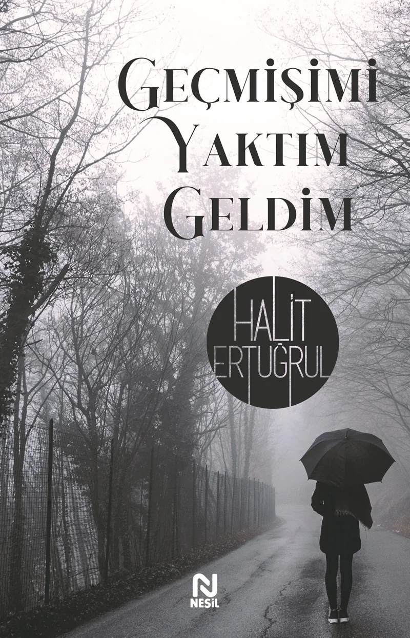 NESİL - GEÇMİŞİMİ YAKTIM GELDİM