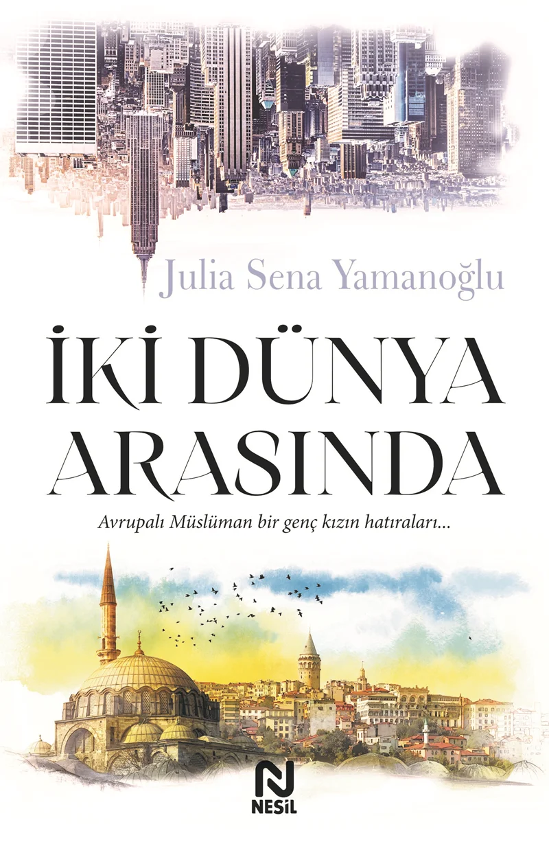 NESİL - İKİ DÜNYA ARASINDA