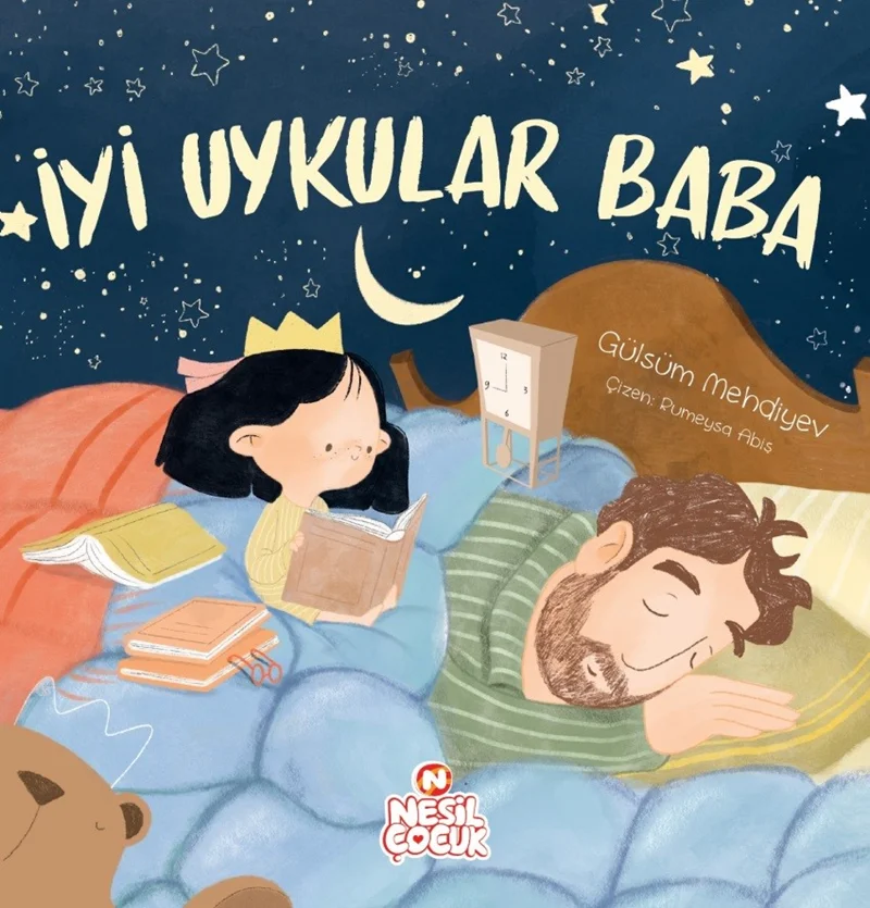 NESİL ÇOCUK - İYİ UYKULAR BABA