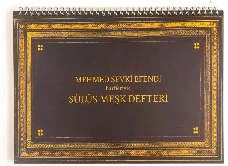 KARİN SÜLÜS MEŞK DEFTERİ (M. ŞEVKİ EFENDİ HARFLERİ) 5610107097
