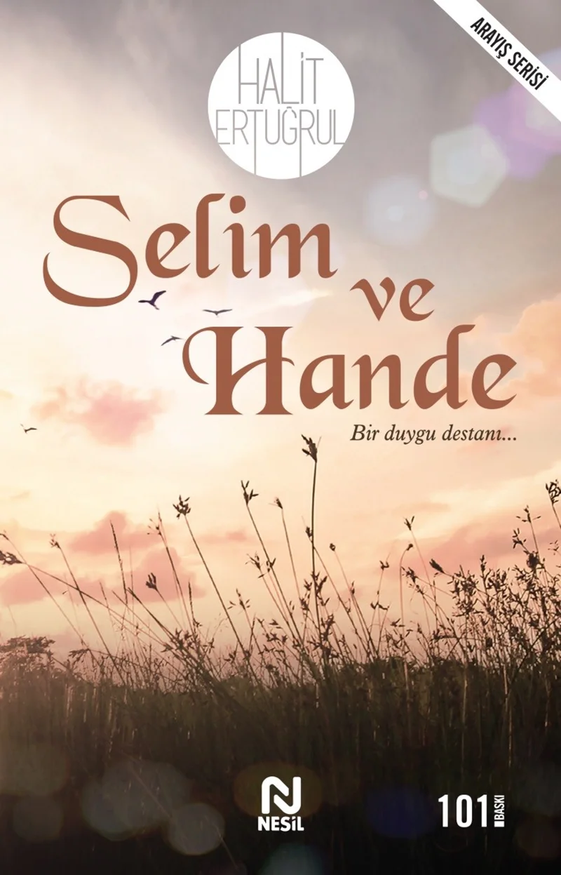NESİL - SELİM VE HANDE