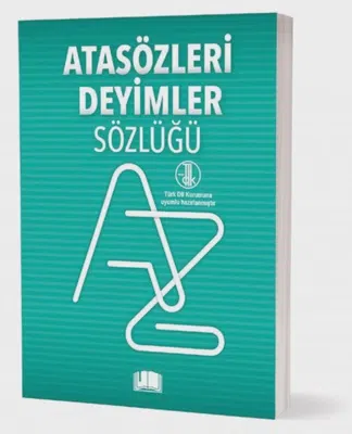 ATASÖZLERİ VE DEYİMLER SÖZLÜĞÜ ORTAOKUL İÇİN 1.HAMUR / EMA