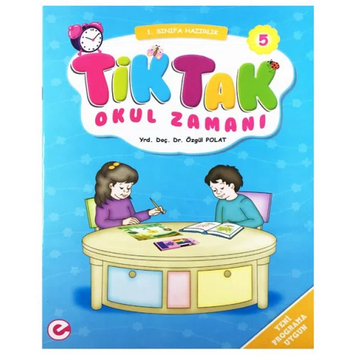 TİK TAK OKUL ZAMANI SETİ 5+ /İLK ADIM
