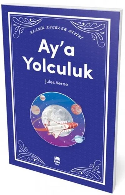 EMA GENÇ - AY'A YOLCULUK KLASİK ESERLER