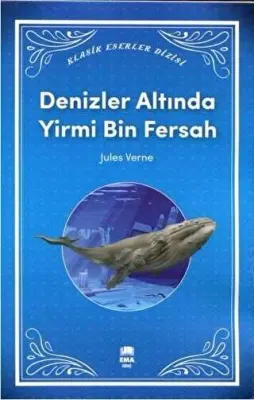 EMA GENÇ - DENİZLER ALTINDA YİRMİ BİN FERSAH KLASİK ESERLER