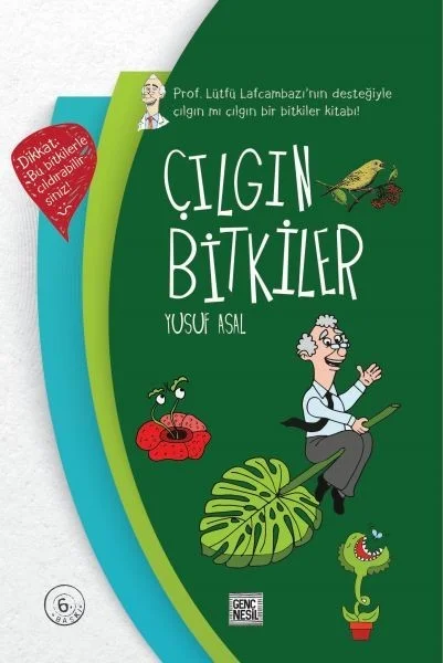 NESİL GENÇ - ÇILGIN BİTKİLER CİLTLİ