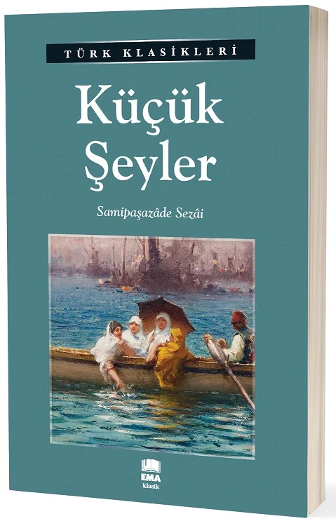 EMA KLASİK - KÜÇÜK ŞEYLER