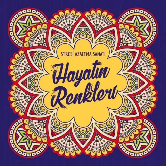 NESİL - STRESİ AZALTMA SANATI -HAYATIN RENKLERİ