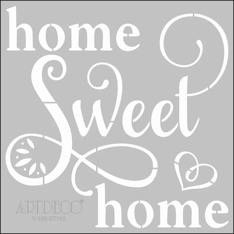 ARTDECO STENCIL 30x30 CM HOME SWEET HOME Y-100-ST113