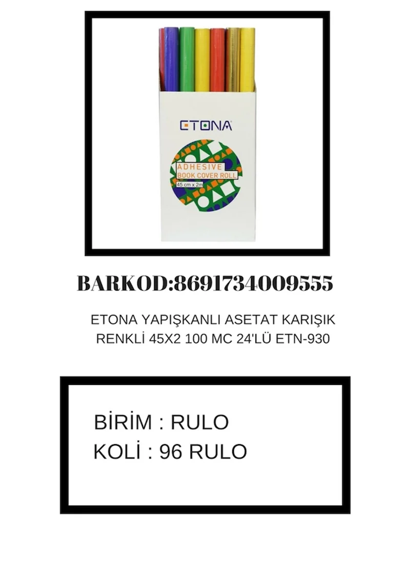 ETONA ASETAT YAPIŞKANLI RULO 45x2 RENKLİ ETN-930
