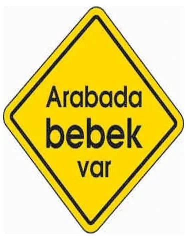 EKSTRAFİX UYARI LEVHASI 202 YUL-267 12x12 CM ARABADA BEBEK VAR