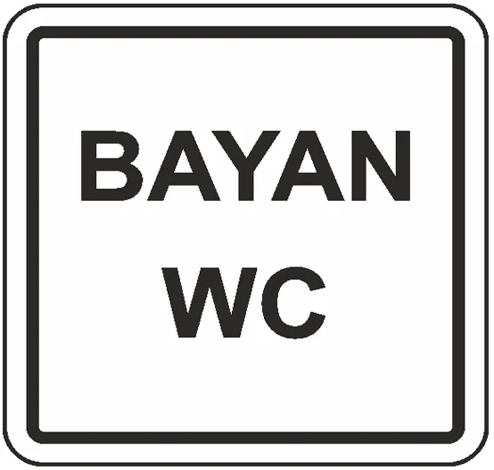 EKSTRAFİX UYARI LEVHASI 202 YUL-249 12x12 CM BAYAN WC