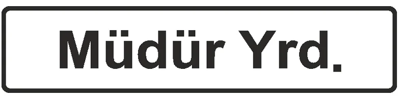 EKSTRAFİX UYARI LEVHASI 201 YUL-104 7x24.5 CM MÜDÜR YARDIMCISI