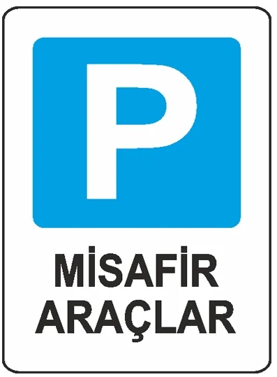 EKSTRAFİX UYARI LEVHASI 203 YUL-315 16x24 CM MİSAFİR ARAÇLARI