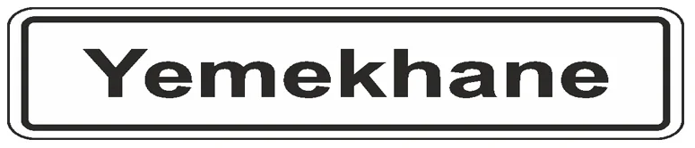 EKSTRAFİX UYARI LEVHASI 201 YUL-107 7x24.5 CM YEMEKHANE