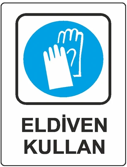 EKSTRAFİX UYARI LEVHASI 204 YUL-403 25x35 CM ELDİVEN KULLAN