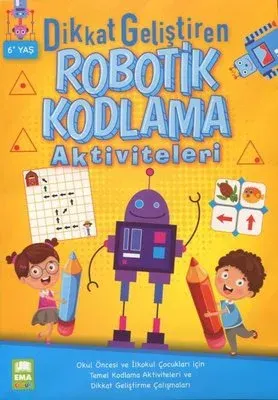 BICIRIK - DİKKAT GELİŞTİREN ROBOTİK KODLAMA AKTİVİTELERİ