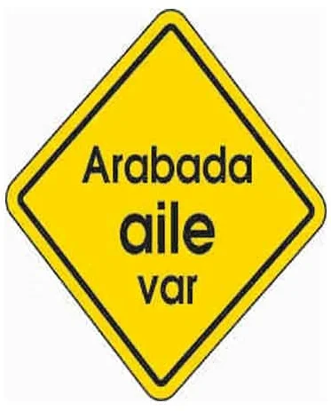 EKSTRAFİX UYARI LEVHASI 202 YUL-269 12x12 CM ARABADA AİLE VAR
