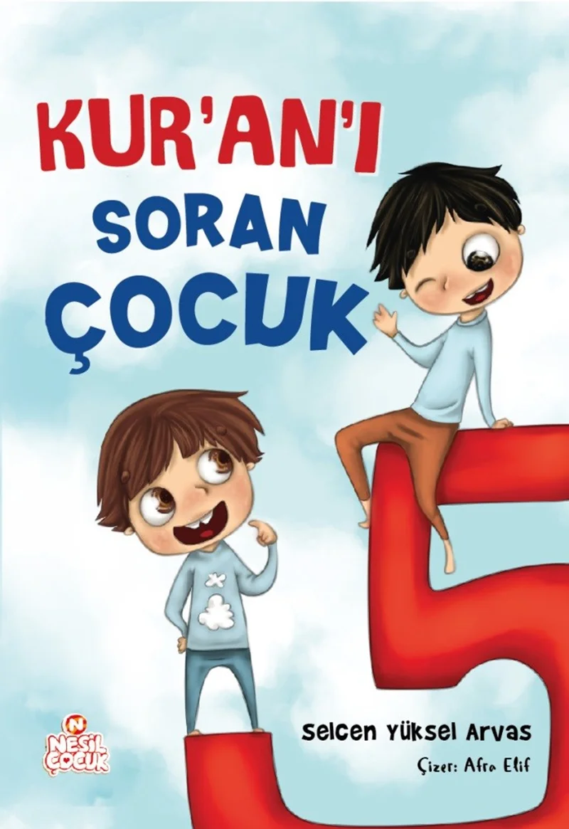 NESİL ÇOCUK - KUR'AN'I SORAN ÇOCUK