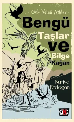 NESİL GENÇ GÖK YELELİ ATLILAR_BENGÜ TAŞLAR VE BİLGE KAĞAN /GENÇ NESİL