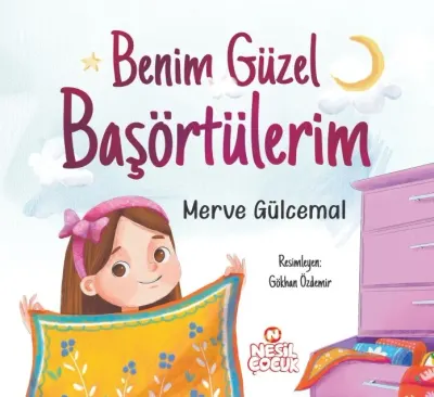 NESİL ÇOCUK - BENİM GÜZEL BAŞÖRTÜLERİM