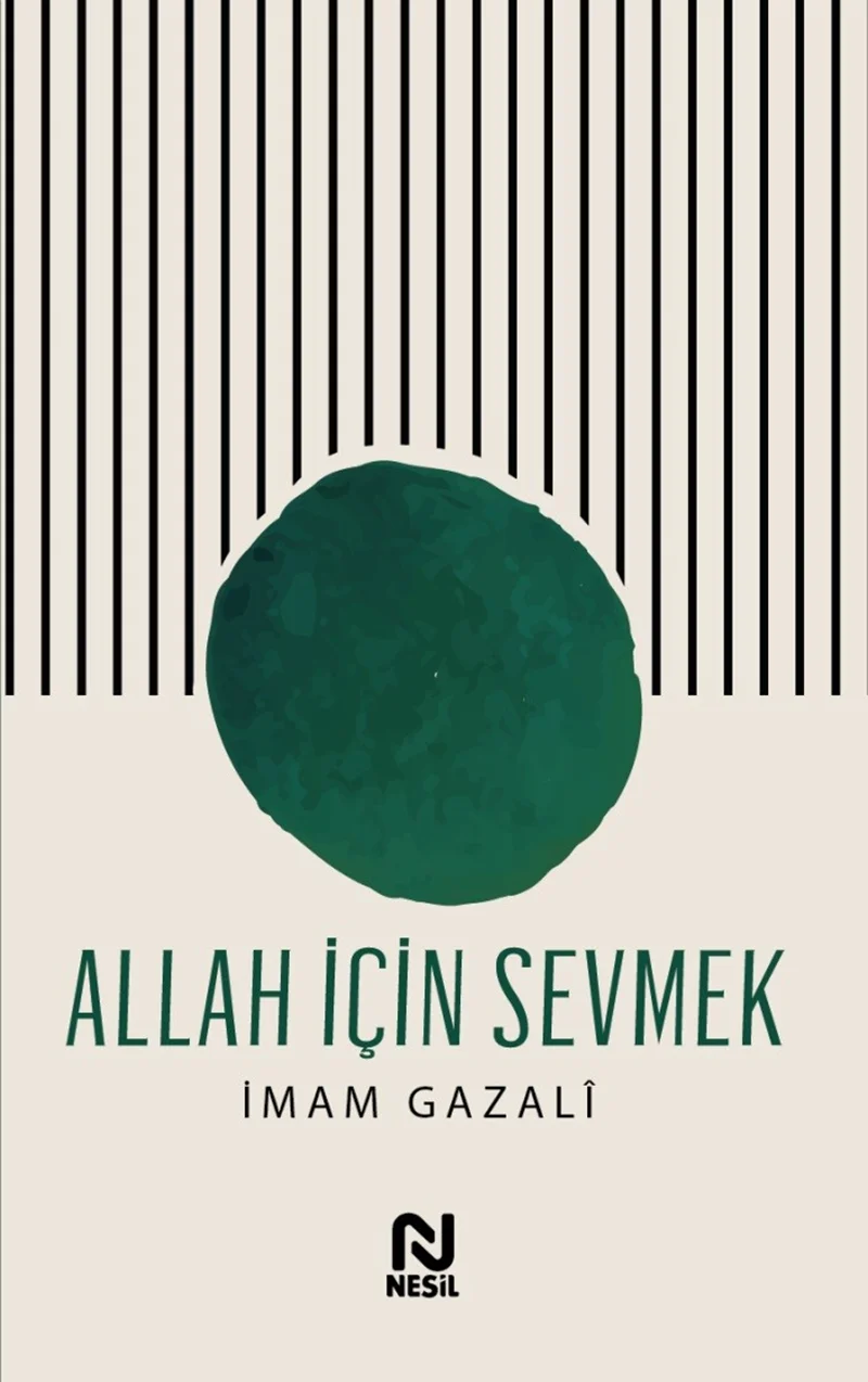 NESİL ALLAH İÇİN SEVMEK /NESİL