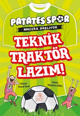 NESİL ÇOCUK - PATATESSPOR MACERA BAŞLIYOR TEKNİK TRAKTÖR LAZIM