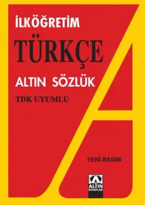 ALTIN YAYINLARI TÜRKÇE SÖZLÜK İLK ÖĞRETİM (Best)